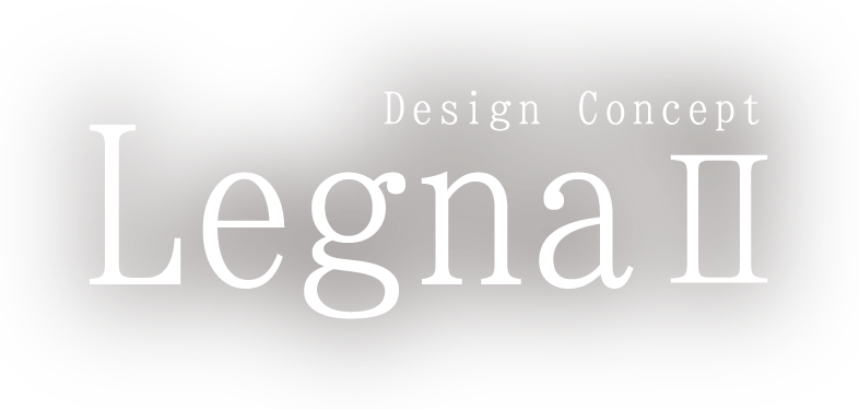 Design Concept Legna II